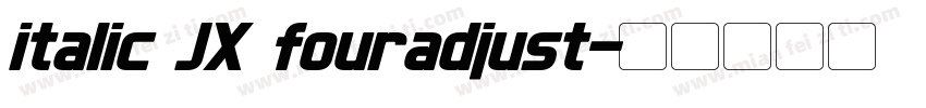 italic JX fouradjust字体转换
